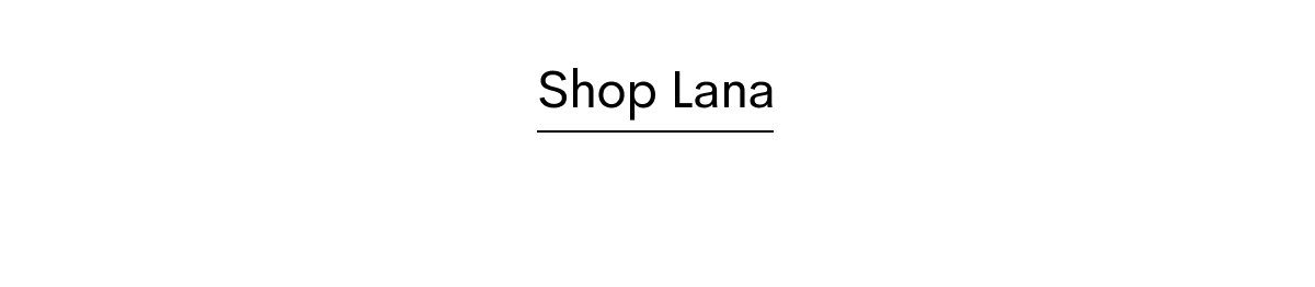 Shop Lana